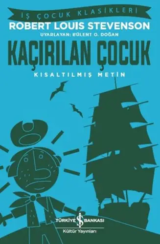Kaçırılan Çuk - İş Çuk Klasikleri - Kısaltılmış Metin