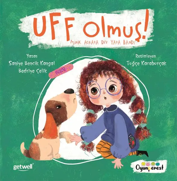 Uff Olmuş! : Minik Acılara Dev  Bandı