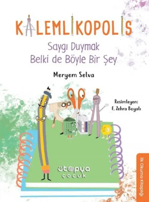 Saygı Duymak Belki de Böyle Bir Şey - Kalemlikopolis
