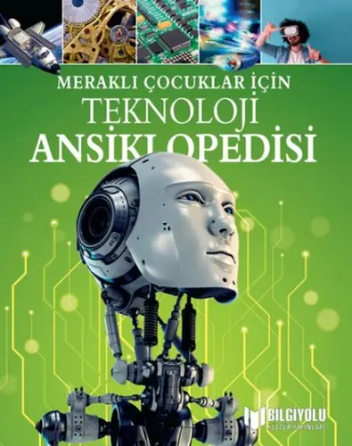 Meraklı Çuklar İçin Teknoloji Ansiklopedisi