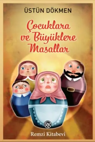 Çuklara ve Büyüklere Masallar