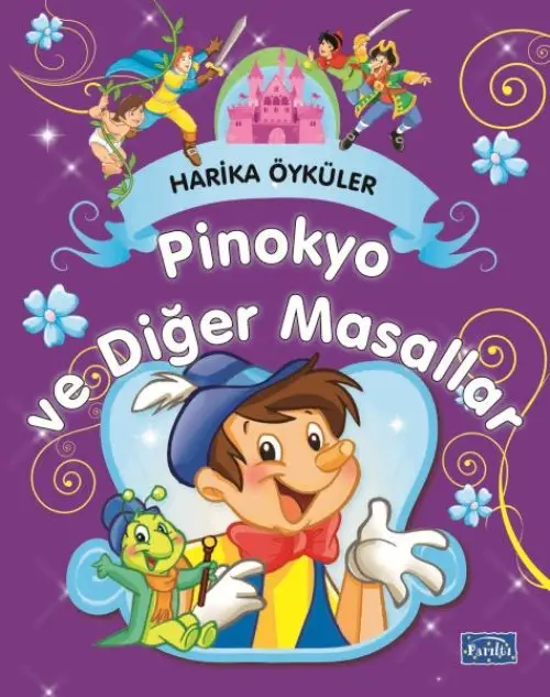 Pinokyo ve  Masallar - Harika Öyküler