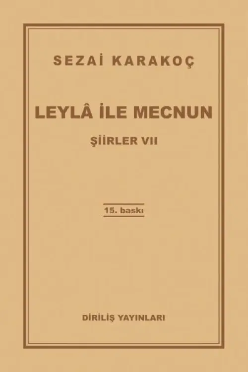Şiirler 7 - Leyla ile Mecnun