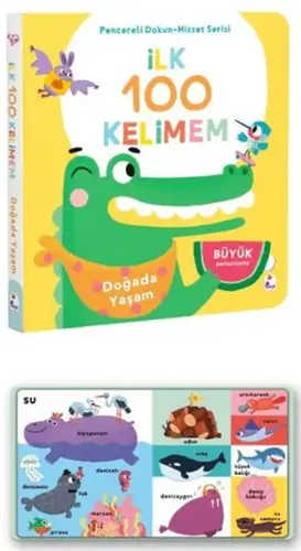 İlk 100 Kelimem – Doğada Yaşam (Pencereli Dokun-Hisset)