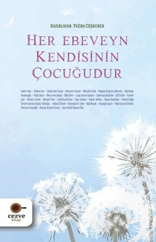 Her Ebeveyn Kendisinin Çuğudur