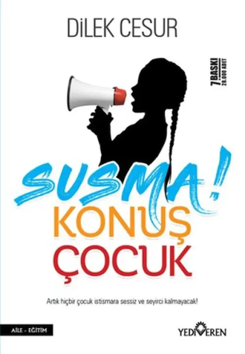 Susma! Konuş Çuk