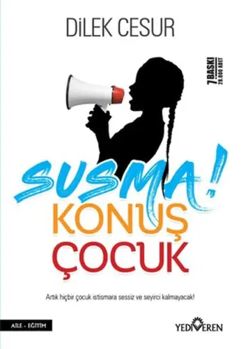 Susma! Konuş Çuk