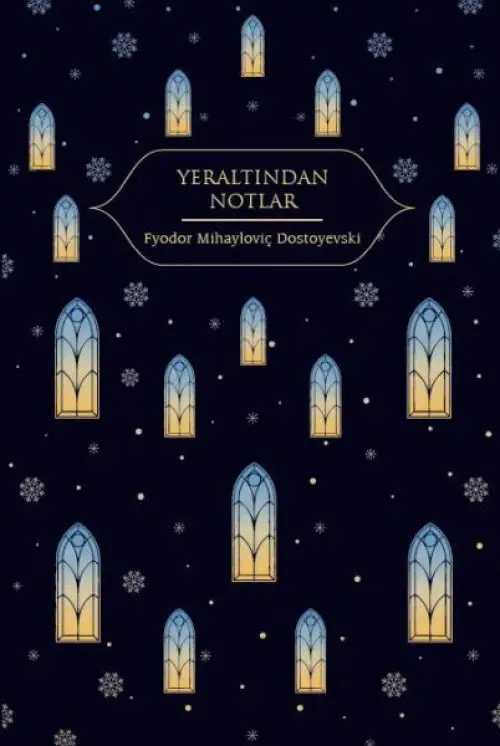 Yeraltından Notlar (Altın Yaldızlı - Ciltli)
