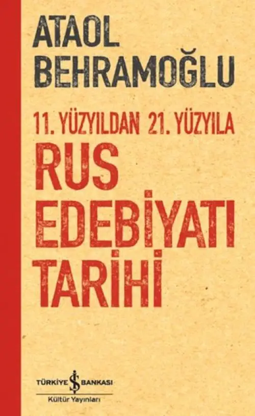 11. Yüzyıldan 21. Yüzyıla Rus Edebiyatı Tarihi
