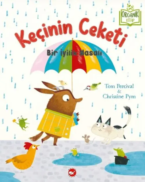 Keçinin Ceketi - Bir İyilik Masalı (Organik )