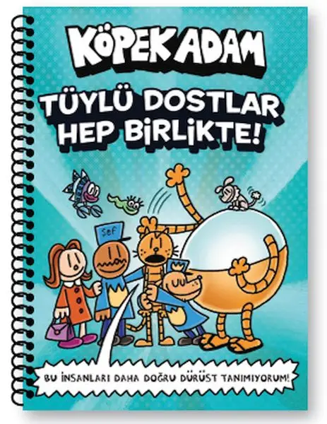 Köpek Adam Çizgili Defter-1 Tüylü Dostlar Hep Birlikte