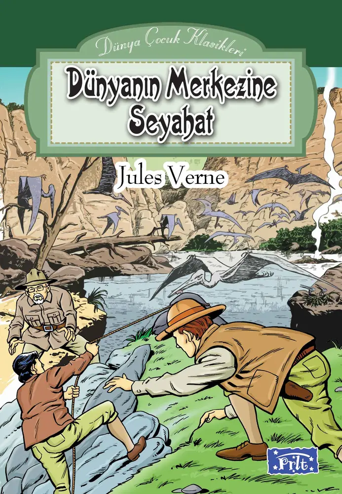 Dünya Çuk Klasikleri Dizisi Dünyanın Merkezine Seyahat