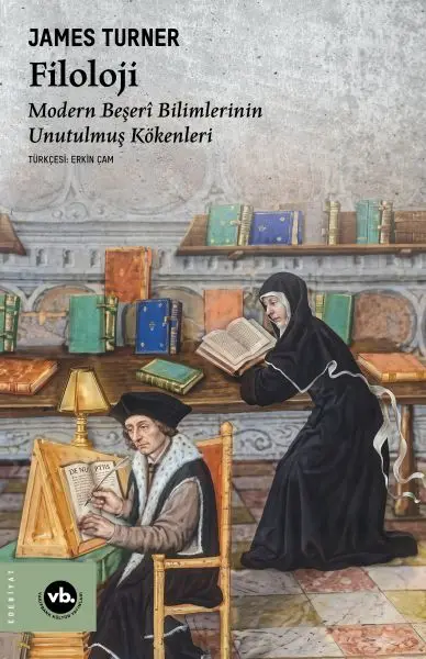 Filoloji Modern Beşerî Bilimlerinin Unutulmuş Kökenleri