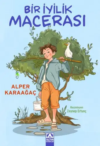 Bir İyilik Macerası