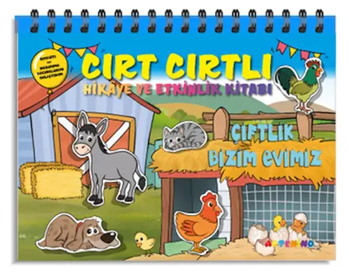 Çiftlik Bizim Evimiz - Cırt Cırtlı Hikaye ve Aktivite  Serisi