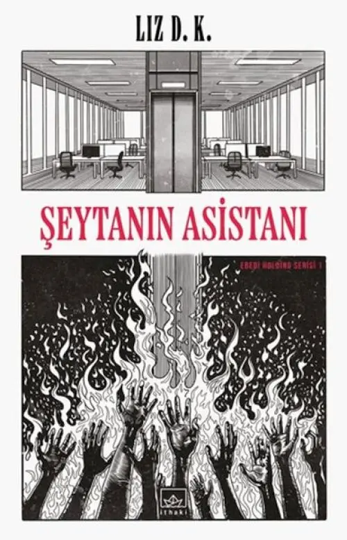Şeytanın Asistanı – Ebedi Holding Serisi 1