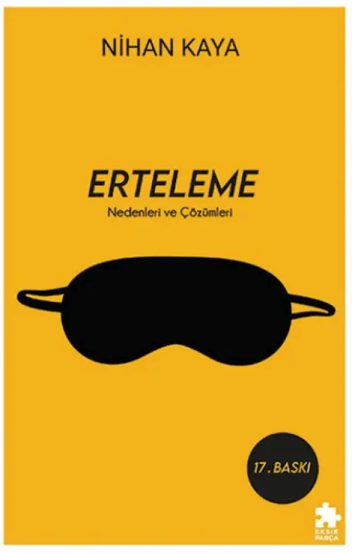 Erteleme Nedenleri ve Çözümleri
