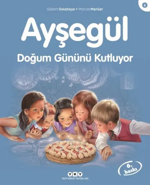 Ayşe Serisi 06 - Doğum Gününü Kutluyor