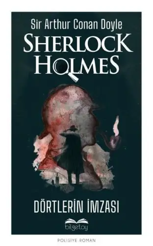 Dörtlerin İmzası - Sherlk Holmes