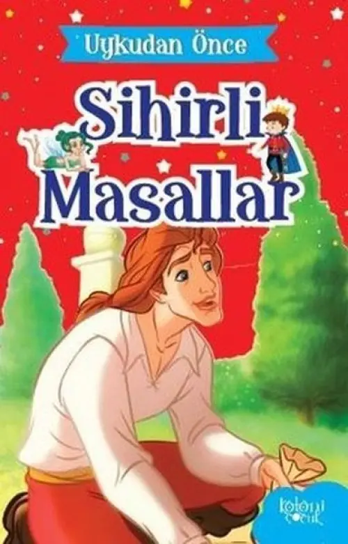 Uykudan Önce Sihirli Masallar Sihirli lar