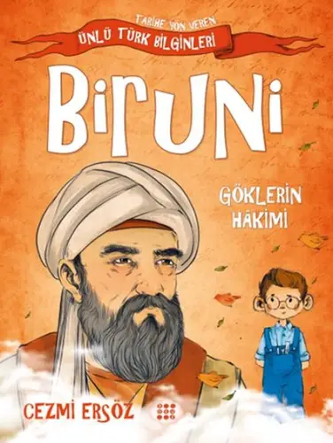 Tarihe Yön Veren Ünlü Türk Biinleri - Biruni - Göklerin Hakimi