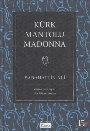 Kürk Mantolu Madonna (Bez Ciltli)