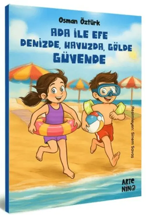 Ada ile Efe Denizde, Huzda, Gölde Güvende