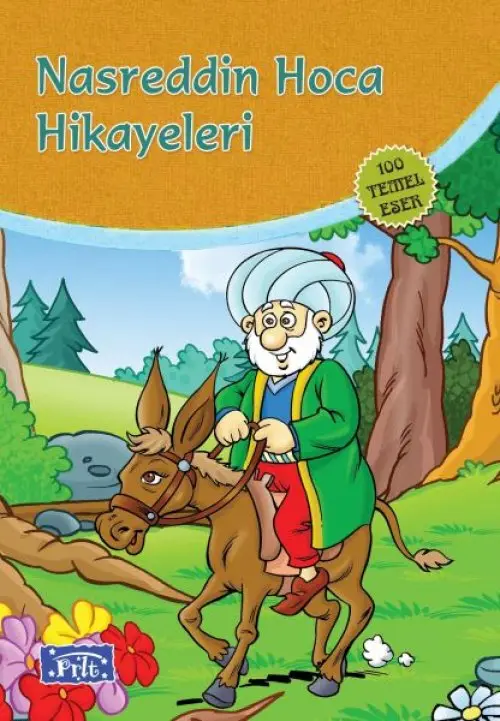 Nasrettin Ha Hikayeleri (100 Temel Eser - İlköğretim)