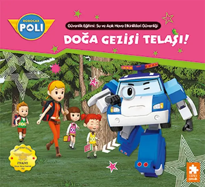 Robar Poli Doğa Gezisi Telaşı!