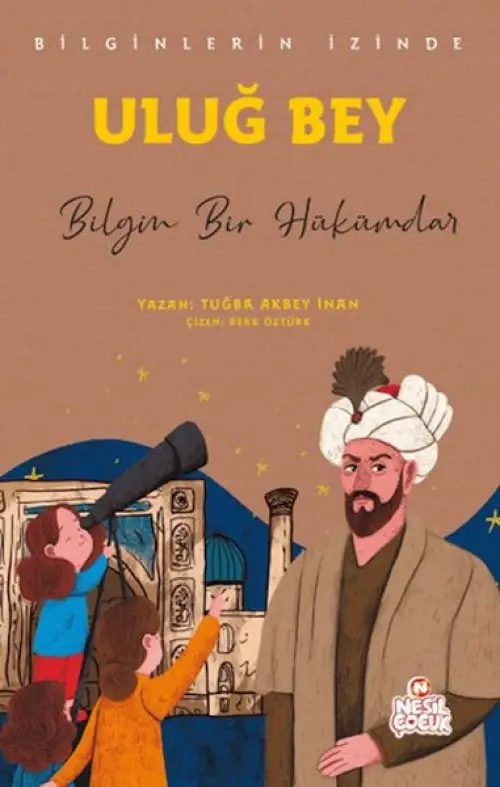 Uluğ Bey - Biinlerin İzinde