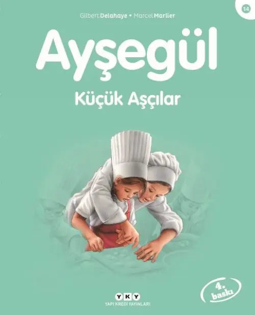 Ayşe Serisi 14 - Küçük Aşçılar