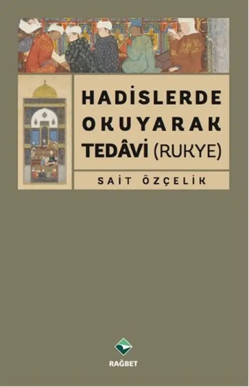 Hadislerde Okuk Tedi (Rukye)
