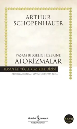 Yaşam Bieliği Üzerine Aforizmalar - Hasan Ali Yücel Klasikleri