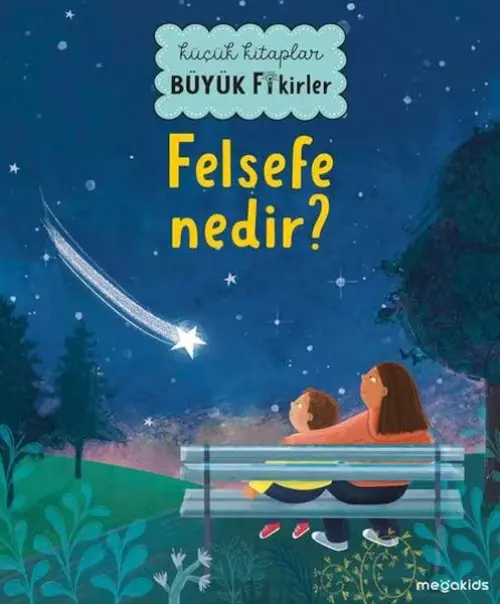 Küçük lar Büyük Fikirler - Felsefe Nedir?