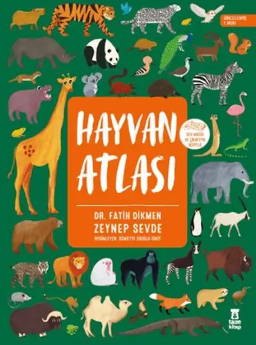 Hayvan Atlası (Dünya Hası ve Çıkartma Hediyeli)