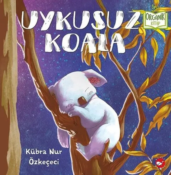 Uykusuz Koala - Organik lar