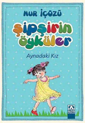 Şipşirin Öyküler - Aynadaki Kız