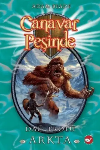 Canar Peşinde 03 - Dağ Trolü Arkta