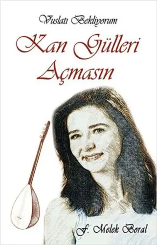 Kan leri Açmasın