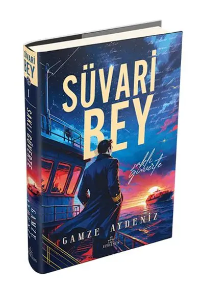 Süvari Bey 1: Saklı Güverte - Ciltli
