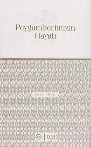 Peygamberimizin Hayatı
