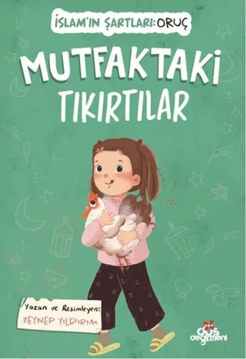 Mutfaktaki Tıkırtılar, İslam’ın Şartları (Oruç)
