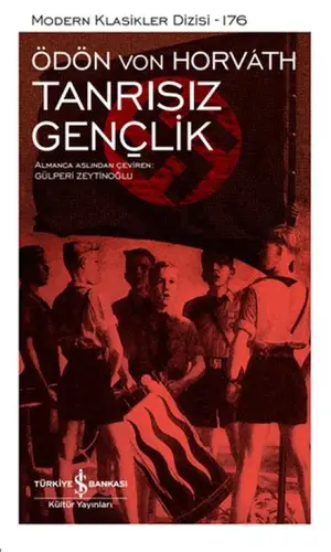 Tanrısız Gençlik - Modern Klasikler Dizisi