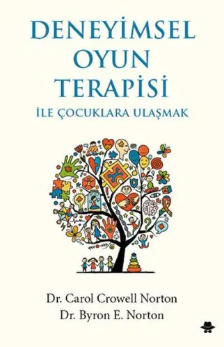 Deneyimsel Oyun Terapisi ile Çuklara Ulaşmak