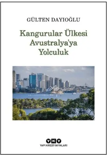 Kangurular Ülkesi ustralya'ya Yolculuk