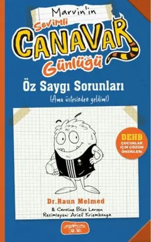 Sevimli Canar Günlüğü - Öz Saygı Sorunları