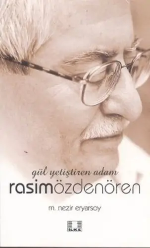 Yetiştiren Adam Rasim Özdenören