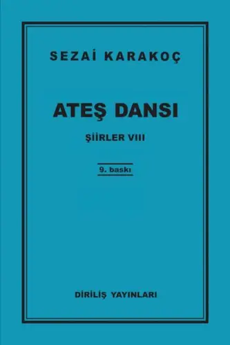 Şiirler 8 - Ateş Dansı