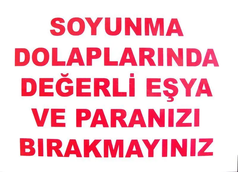 Soyunma Dolabı Uyarı Levhası 25x35 KOD: 440 2