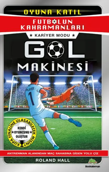 Futbolun Kahramanları – Kariyer Modu: Gol Makinesi